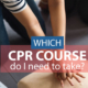 Which CPR Course should i take