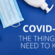 Things you need to know about COVID